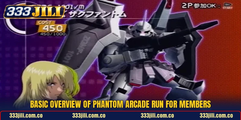 Basic overview of Phantom Arcade Run for members