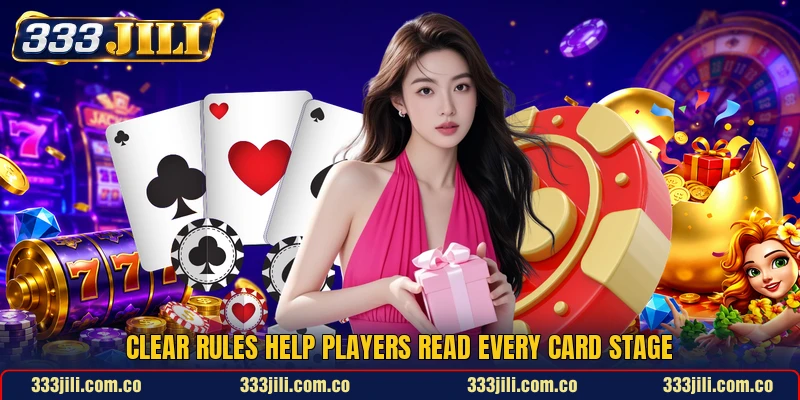 Clear rules help players read every card stage