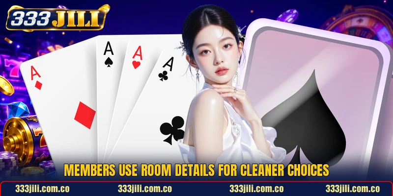 Members use room details for cleaner choices