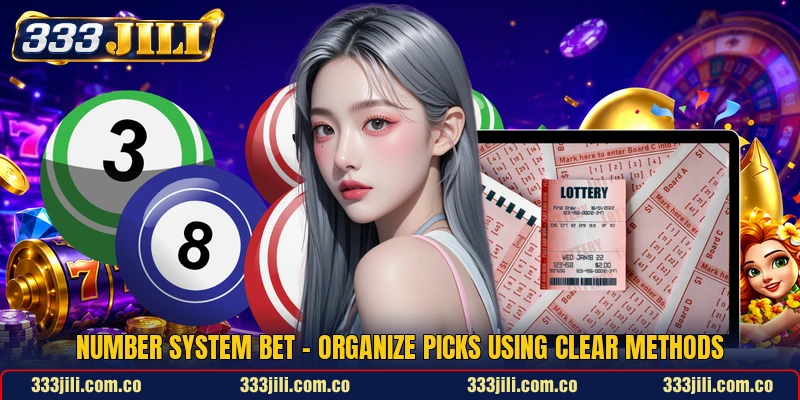 Number System Bet - Organize Picks Using Clear Methods