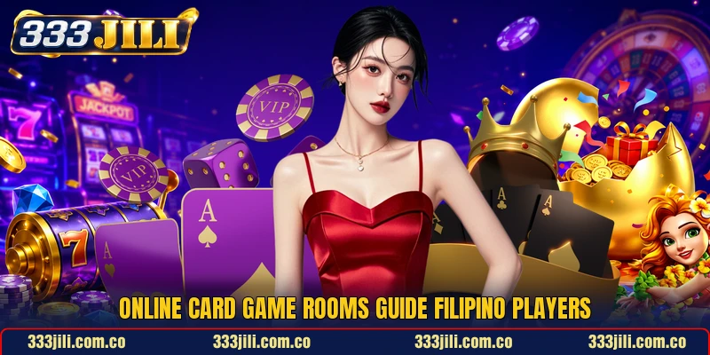 Online card game rooms guide Filipino players Online card game rooms guide Filipino players