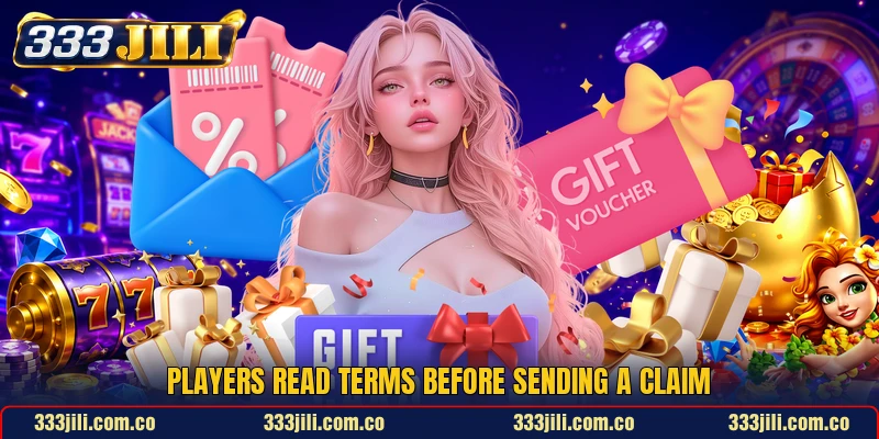 Players read terms before sending a claim