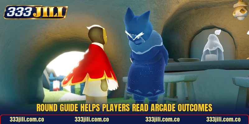 Round guide helps players read arcade outcomes
