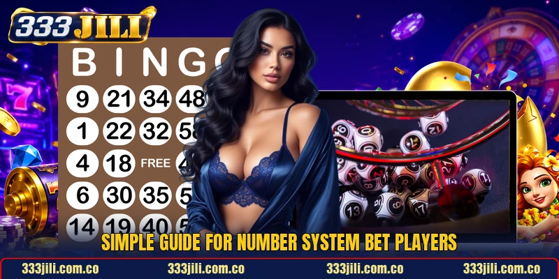 Simple guide for Number System Bet players Simple guide for Number System Bet players