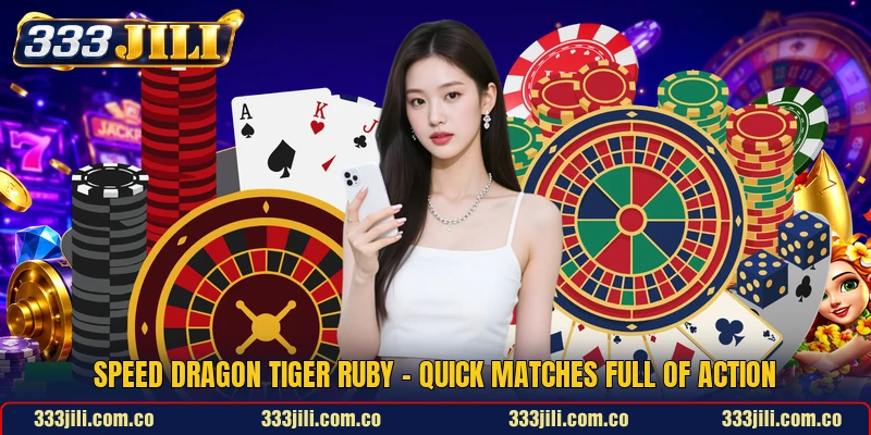 Speed Dragon Tiger Ruby - Quick Matches Full Of Action